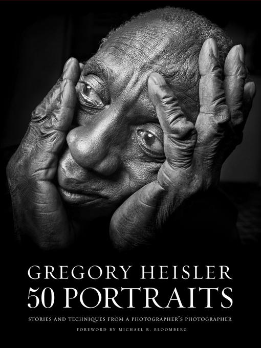 Title details for Gregory Heisler by Gregory Heisler - Wait list